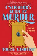 A Neighbor's Guide to Murder