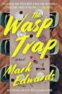 The Wasp Trap