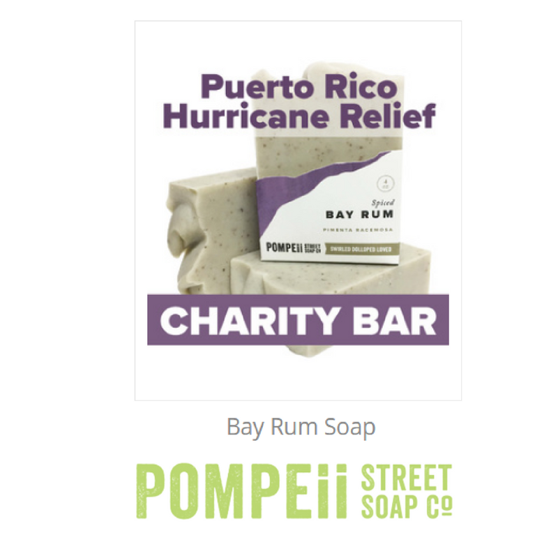 Bay Rum soap for Puerto Rico Hurricane
Relief