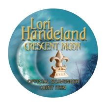 Congratulations! 
You found one
of the official 12 clues in Lori Handeland Crescent Moon
Internet Scavenger Hunt.