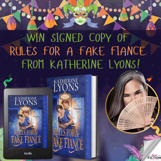 SPECIAL GIVEAWAY from Katherine Lyons: Win RULES FOR A FAKE FIANCé