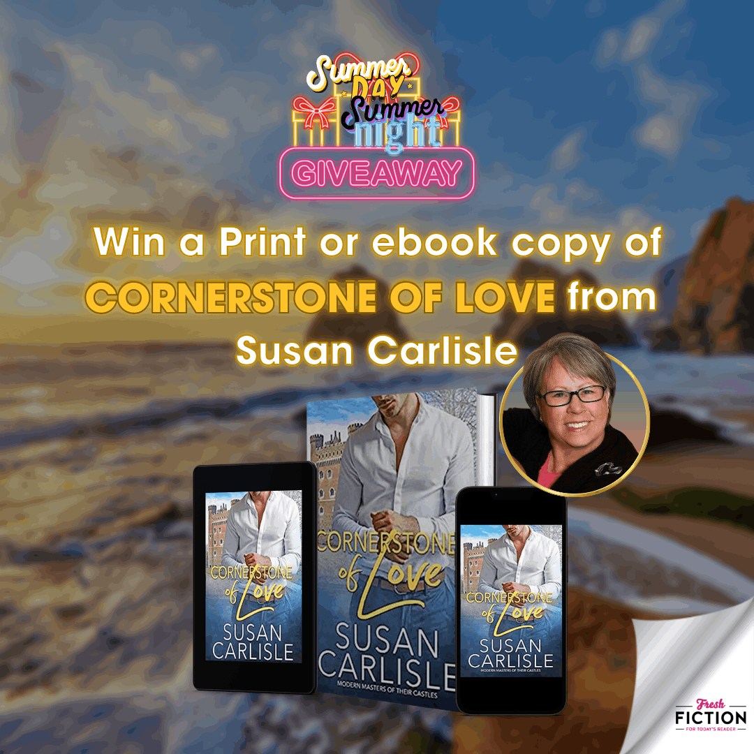 Discover the Power of Passion: Win a Copy of Cornerstone of Love from Susan Carlisle